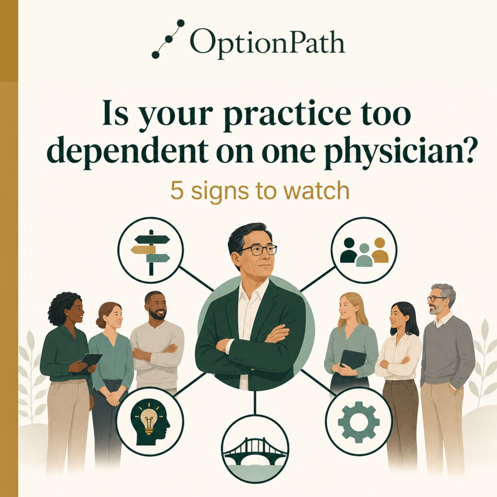 Is Your Practice Too Dependent on One Physician? 5 Signs to Watch